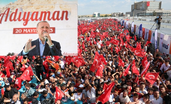 Cumhurbaşkanı Erdoğan; “Adıyaman’ı Karşılıksız Seviyoruz”